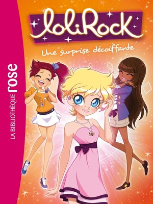 cover image of LoliRock 08--Une surprise décoiffante